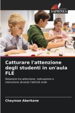 Catturare l'attenzione degli studenti in un'aula FLE af Chaymae Aberkane