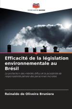 Efficacité de la législation environnementale au Brésil af Reinaldo de Oliveira Bruniera