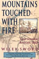 Mountains Touched with Fire af Wiley Sword