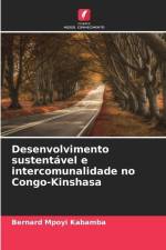 Desenvolvimento sustentável e intercomunalidade no Congo-Kinshasa af Bernard Mpoyi Kabamba