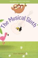 The Musical Sloth af Ken Francis