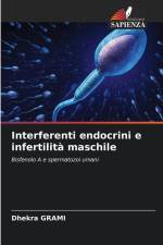 Interferenti endocrini e infertilità maschile af Dhekra Grami