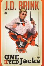 One-Eyed Jacks af J. D. Brink