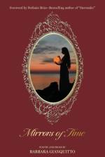Mirrors of Time af Barbara Gianquitto