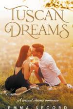 Tuscan Dreams af Emma Secord