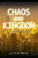 Chaos and Kingdom af Jsb Morse