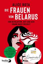 Die Frauen von Belarus af Alice Bota