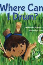Where Can I Drum? af Sharee J Katina