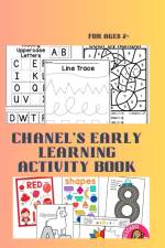 CHANELS EARLY LEARNING ACTIVITY BOOK af Shamara J McKenzie