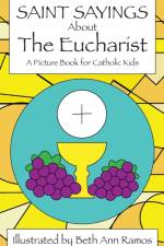Saint Sayings about the Eucharist