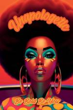 Unapologetic af Talya Morris