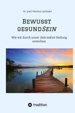 Bewusst gesundSein af Martina Lanthaler
