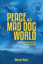 Peace in a Mad Dog World af Warner Davis