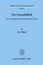 Der Lizenzfußball. af Lutz Füllgraf