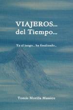 VIAJEROS... del Tiempo... af Tomas Morilla Massieu