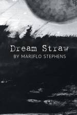 Dream Straw af Mariflo Stephens