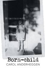 Born-Child af Carol Anderheggen