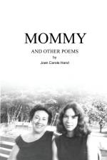 MOMMY AND OTHER POEMS af Joan Hand