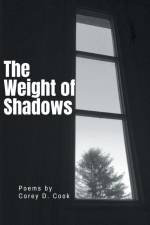 The Weight of Shadows af Corey D. Cook