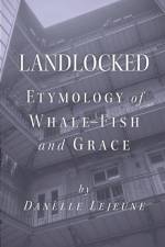 Landlocked af Danelle Lejeune