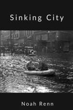Sinking City af Noah Renn