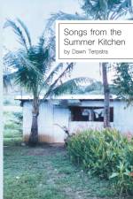 Songs from the Summer Kitchen af Dawn Terpstra