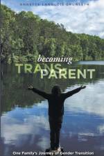 Becoming Trans-Parent af Annette Langlois Grunseth