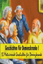 Liom Liom: Geschichten für Demenzkranke af Liom Liom