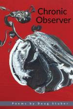 Chronic Observer af Doug Stuber