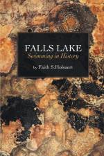 Falls Lake af Faith S. Holsaert