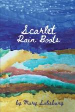 SCARLET RAIN BOOTS af Mary Salisbury