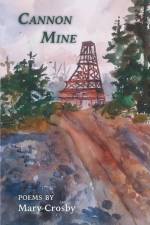 Cannon Mine af Mary Crosby