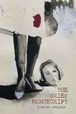 The Grief Manuscript af Frankie Rollins
