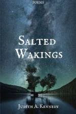 Salted Wakings af Judith A. Kennedy