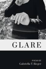 Glare af Gabriella T. Rieger