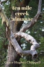 ten mile creek almanac af Grace Hughes Chappell