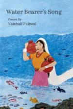 Water Bearer's Song af Vaishali Paliwal