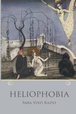 heliophobia af Saba Syed Razvi