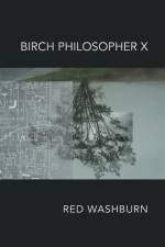 Birch Philosopher X af Red Washburn