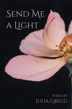 Send Me a Light af Julia Gregg