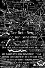Der Rote Berg und sein Geheimnis af Alexander Blöthner