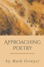 Approaching Poetry af Mark Grinyer