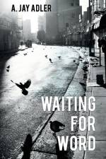 Waiting for Word af A. Jay Adler