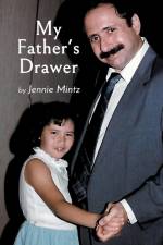 My Father's Drawer af Jennie Mintz