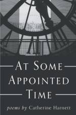 At Some Appointed Time af Catherine Harnett
