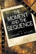 The Moment and the Sequence
