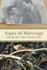 Signs of Marriage af Carla Schwartz