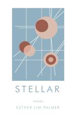 STELLAR af Esther Lim Palmer