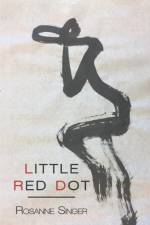 Little Red Dot af Rosanne Singer