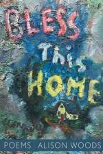Bless This Home af Alison Woods